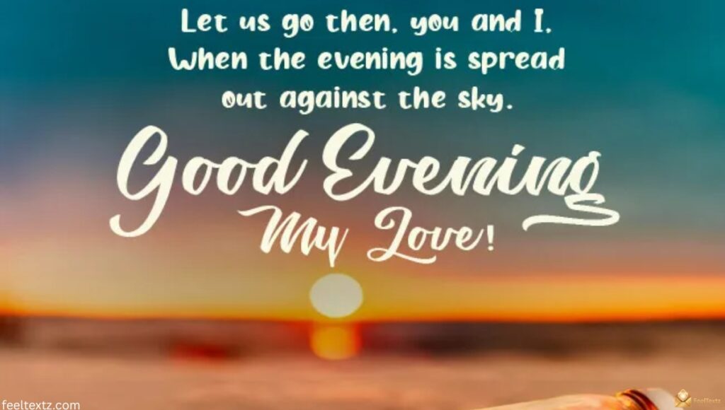 Good Evening Message for Him WhatsApp Status