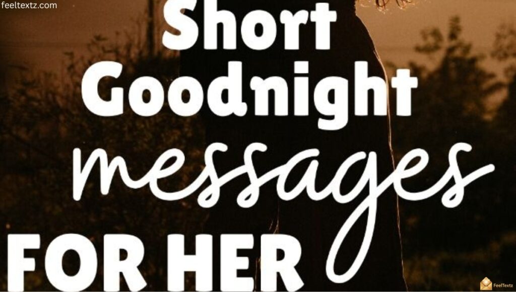 What Is a Goodnight Text for Her?