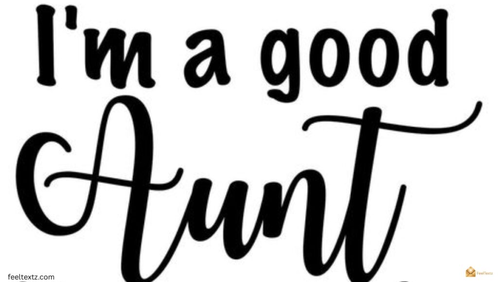 aunt to nephew quotes