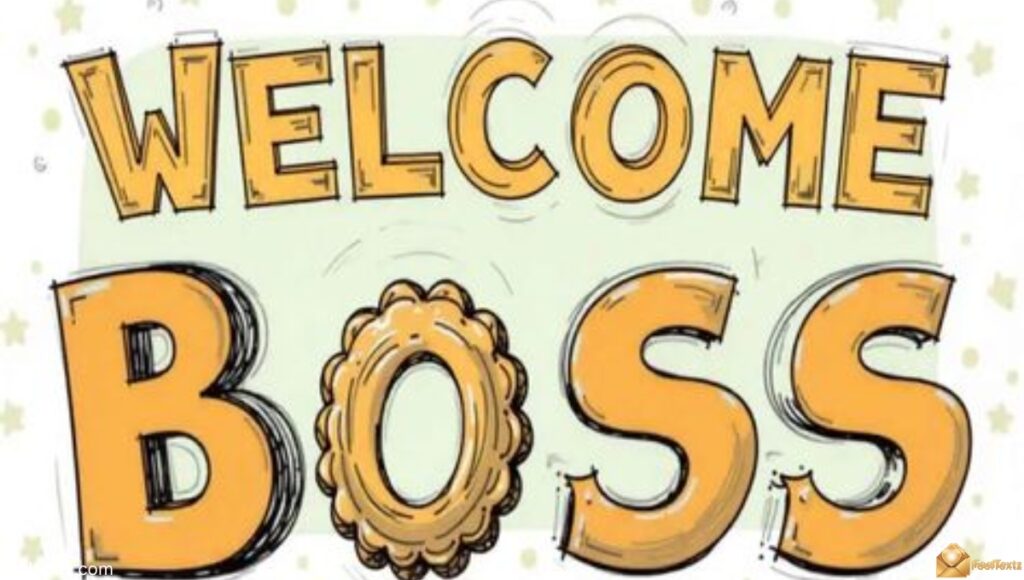How to Write a Welcome Message for Boss