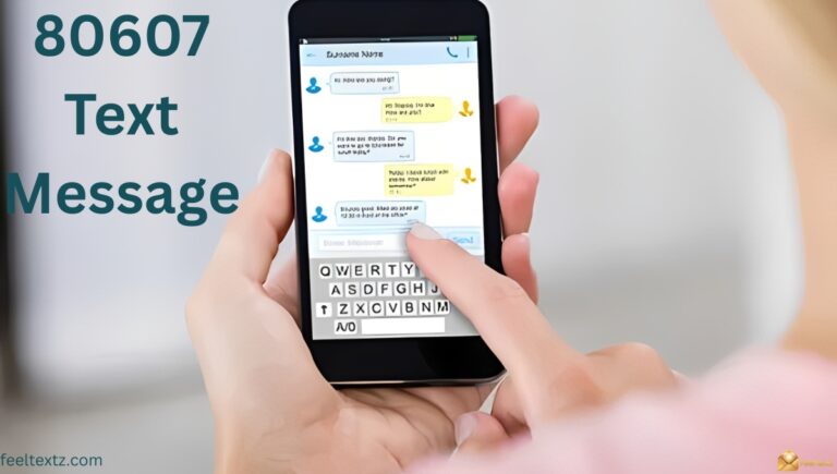 80607 Text Message Full Guide to This SMS Short Code