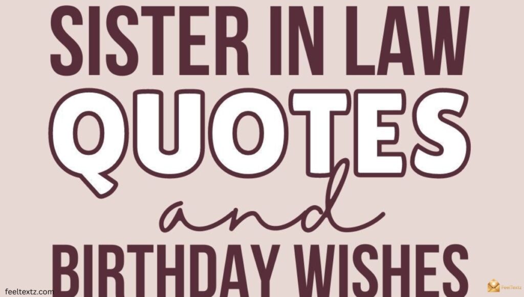 Birthday Messages for Sister-in-Law