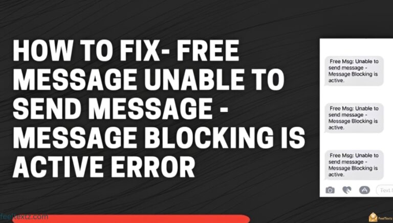 Free Msg Unable to Send Message – Message Blocking Is Active (Explained + Fixed)