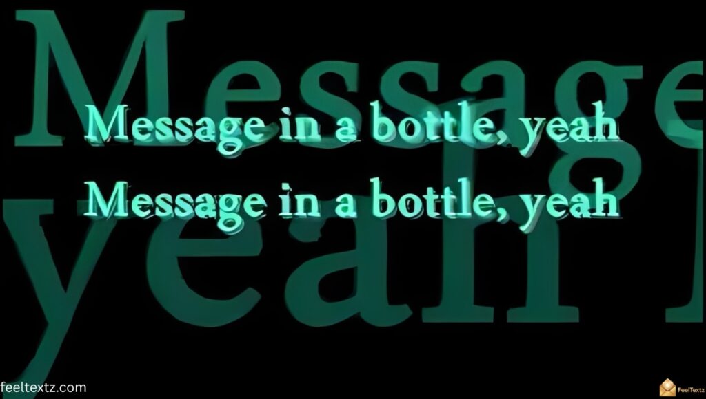Message in a Bottle Lyrics Meaning
