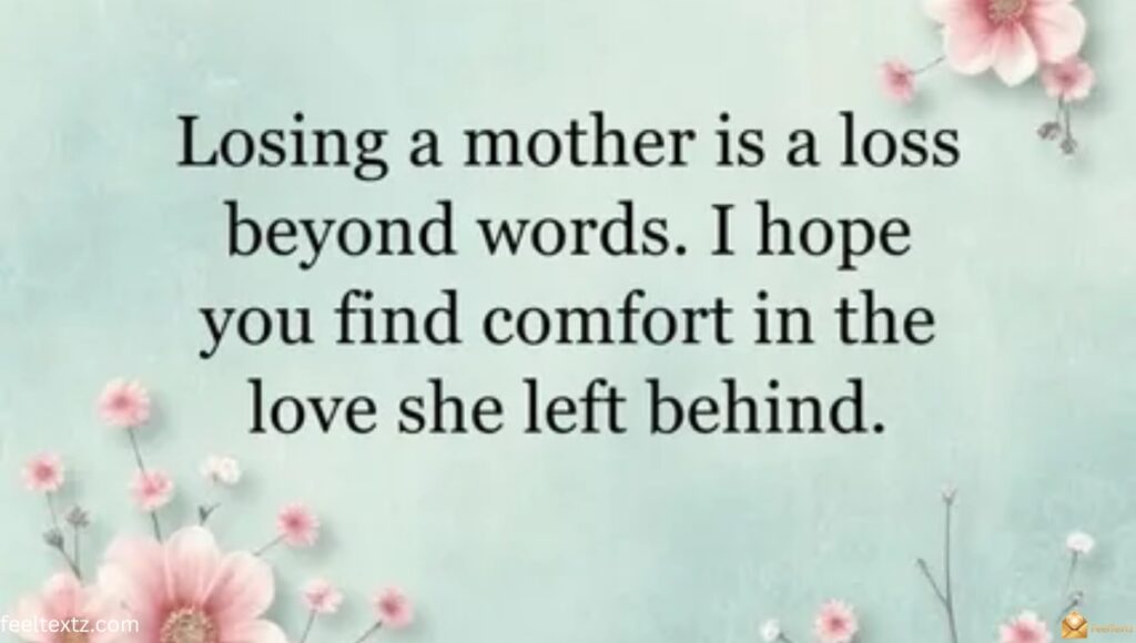 Loss of Mother Message to a Friend