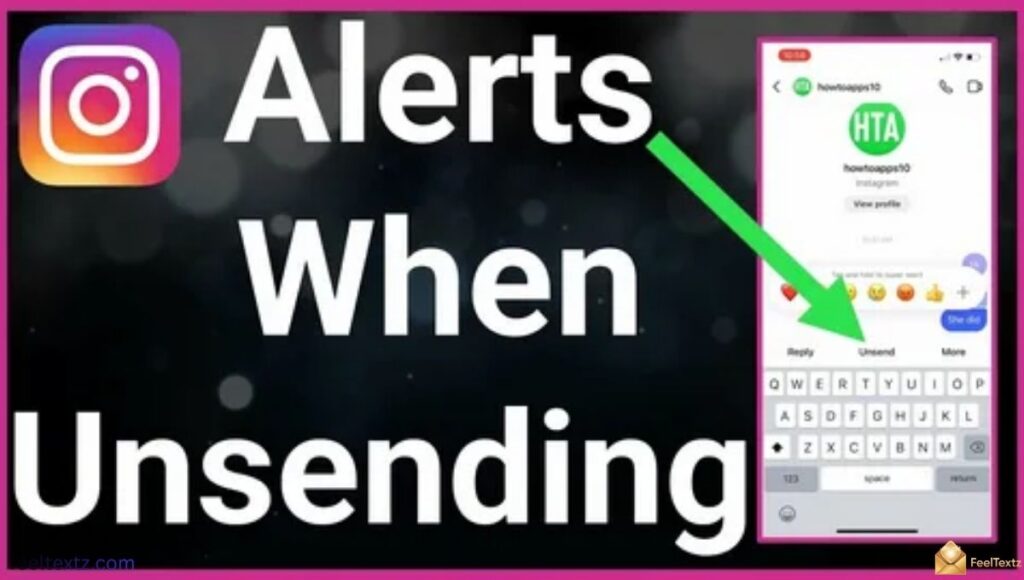 does instagram notify when you unsend a message