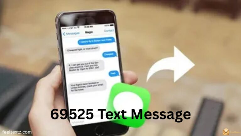 What Is That 69525 Text Message You Just Received