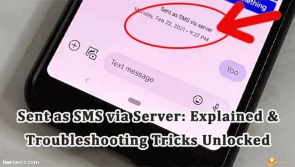 What Does Sent as SMS Mean?