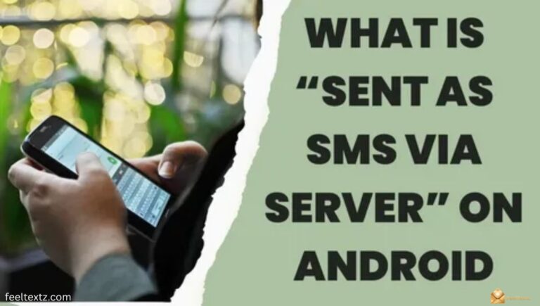 Why Does It Say Sent as Text Message? Here's What It Really Means