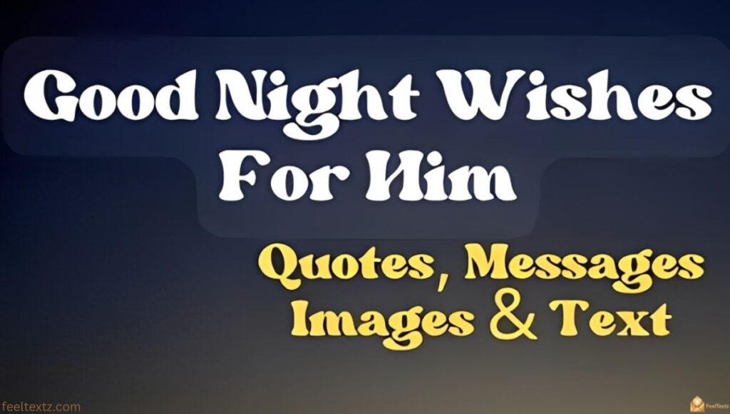 Good Night Message for Him to Be Happy